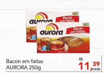 Cometa Supermercados bacon em Fatias Aurora 250g oferta
