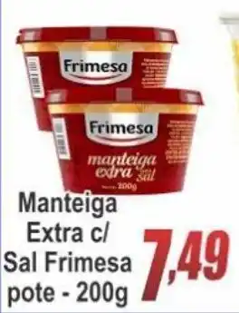 Manteiga Extra c/ Sal Frimesa pote 200g