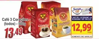 Serrano Supermercado Cafe 3 Coracoes 500g oferta