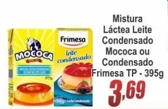 Serrano Supermercado Mistura lactea Leite Condensado Mococa ou Condensado Frimesa TP 395g oferta