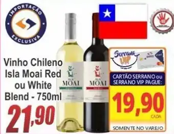 Serrano Supermercado Vinho Chileno Isla Moai Red ou White Blend 750ml oferta