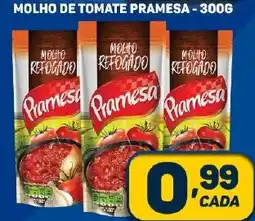 Dom Atacadista MOLHO DE TOMATE PRAMESA - 300G oferta