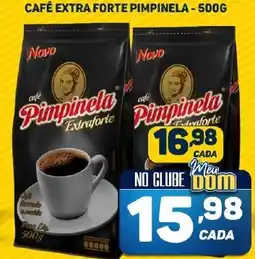 Dom Atacadista CAFÉ EXTRA FORTE PIMPINELA - 500G oferta