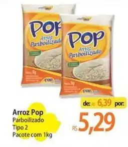 Atacadão Arroz Pop Parboilizado Tipo 2 Pacote com 1kg oferta