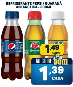 Dom Atacadista REFRIGERANTE PEPSI/ GUARANÁ ANTARCTICA - 200ML oferta