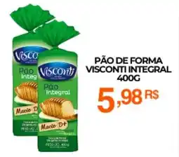 Mercadão Atacadista PÃO DE FORMA VISCONTI INTEGRAL 400G oferta