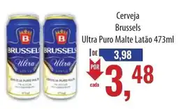 Supermercados BH Cerveja Brussels Ultra Puro Malte Latão 473ml oferta