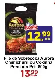Rossi Supermercado Filé de Sobrecoxa Aurora Chimichurri ou Coxinha Premium Pct. 800g oferta