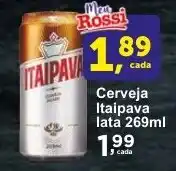 Rossi Supermercado Cerveja Itaipava lata 269ml oferta