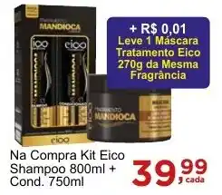 Rossi Supermercado Na Compra Kit Eico Shampoo 800ml + Cond. 750ml oferta