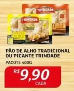 Assaí Atacadista PÃO DE ALHO TRADICIONAL OU PICANTE TRINDADE PACOTE 400G oferta