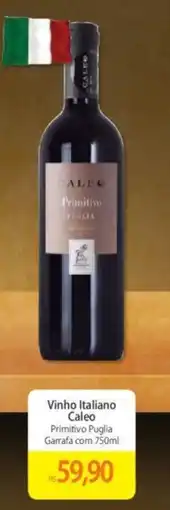 Atacadão Vinho Italiano Caleo Primitivo Puglia Garrafa com 750ml oferta