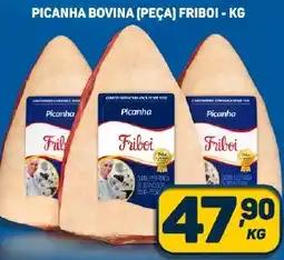 Dom Atacadista PICANHA BOVINA (PEÇA) FRIBOI - KG oferta