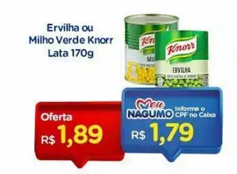 Nagumo Ervilha ou Milho Verde Knorr lata 170g oferta