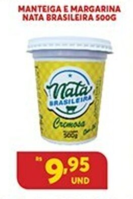Manteiga e Margarina Nata Brasileira 500g