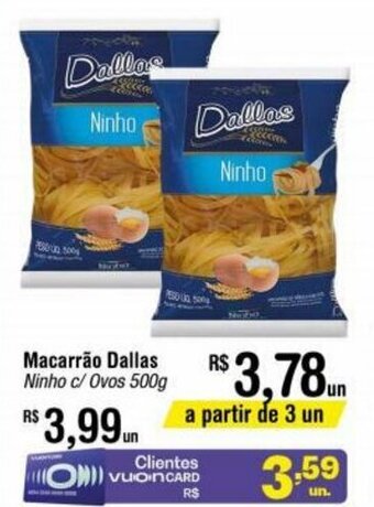 Fort Atacadista Macarrao Dallas 500g oferta