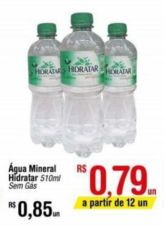 Fort Atacadista Agua Mineral Hidratar 510ml oferta