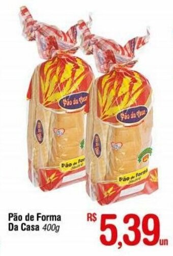 Pao de Forma Da Casa 400g