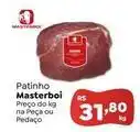 Novo Atacarejo Masterboi - patinho oferta