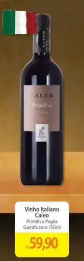 Atacadão Vinho Italiano Caleo Primitivo Puglia Garrafa com 750ml oferta