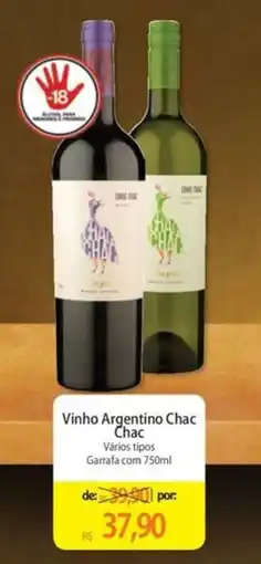 Atacadão Vinho Argentino Chac Chac Vários tipos Garrafa com 750ml oferta