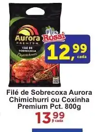 Rossi Supermercado Filé de Sobrecoxa Aurora Chimichurri ou Coxinha Premium Pct. 800g oferta