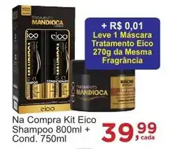 Rossi Supermercado Na Compra Kit Eico Shampoo 800ml + Cond. 750ml oferta