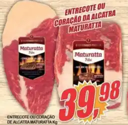 ENTRECOTE OU CORAÇÃO DA ALCATRA MATURATTA KG