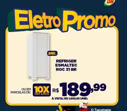 DB Supermercados REFRIGER ESMALTEC ROC 31 BR oferta