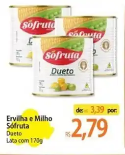 Atacadão Ervilha e Milho Sófruta Dueto Lata com 170g oferta