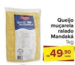 Carrefour Queijo muçarela ralado Mandaká 1kg oferta