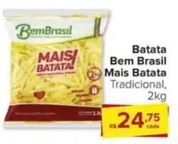 Carrefour Batata Bem Brasil Mais Batata Tradicional, 2kg oferta