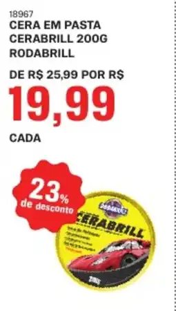 CERA EM PASTA CERABRILL 200G RODABRILL