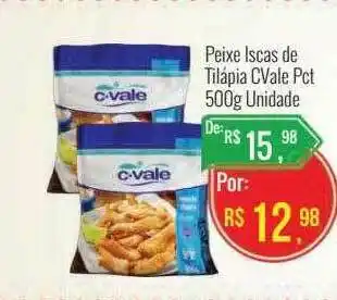 Mart Minas Peixe Iscas De Tilápia Cvale 500g unidade oferta