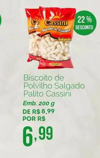 Oba Hortifruti Biscoito De Polvilho Salgado Palito Cassini 22% Desconto oferta