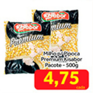 Shibata Supermercados Milho p/ Pipoca Premium Kisabor pacote 500g oferta