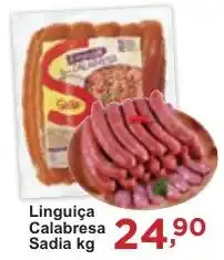 Rossi Supermercado Linguiça Calabresa Sadia kg oferta