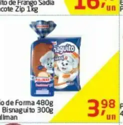 Tenda Atacado Pão de forma 480 g bisnaguito 300 g oferta