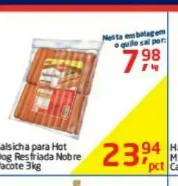 Tenda Atacado Salsicha para hot dog resfriada nobre pacote 3 kg oferta