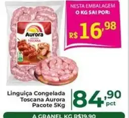 Comercial Esperança Linguiça Congelada Toscana Aurora Pacote 5Kg oferta