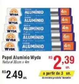 Fort Atacadista Papel Alumínio Wyda Natural 30cm x 4m oferta