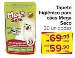 Carrefour Tapete higiênico para cães Mega Seco 30 unidades oferta