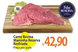 Atacadão Carne Bovina Maminha Reserva Resfriada Preço por quilo oferta