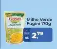 Tonin Superatacado Fugini - milho verde oferta