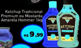 Tonin Superatacado Ketchup Tradicional Premium ou Mostarda Amarela Hemmer 1kg oferta
