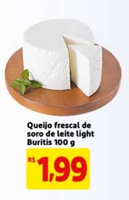 Mercado Extra Queijo Frescal de Soro de Leite Light Buritis 100g oferta