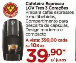 Carrefour Cafeteira Espresso LOV Tres 3 Corações oferta