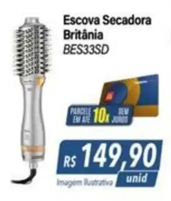 Hiper Moreira Escova Secadora Britânia oferta