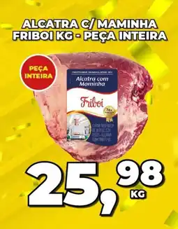 Rede Economia ALCATRA C/MAMINHA FRIBOI KG-PEÇA INTEIRA oferta