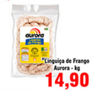 Shibata Supermercados Linguica de Frango Aurora 1kg oferta